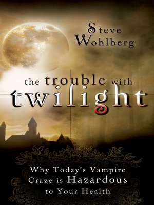 cover image of The Trouble with Twilight